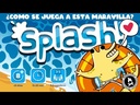 Splash!